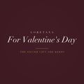 Loretana banner, for Valentine's Day, a silver gift she keeps
