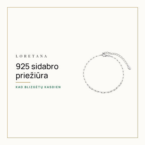 925 sidabro priežiūra — Kad blizgėtų kasdien · Loretana