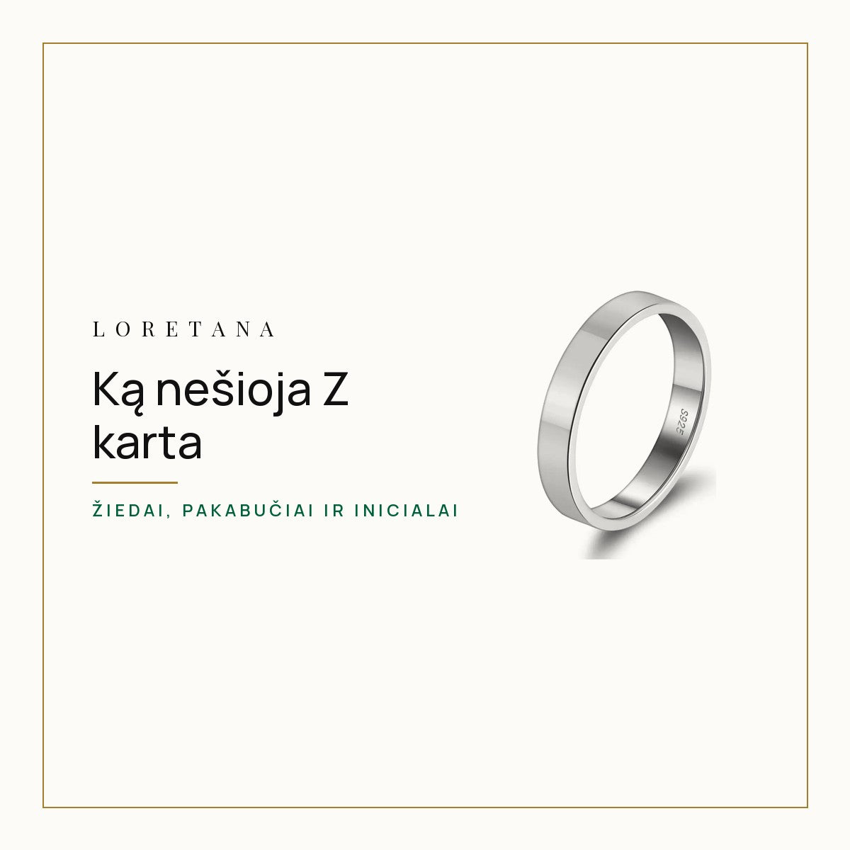 Kokius papuošalus nešioja Z karta? · Loretana