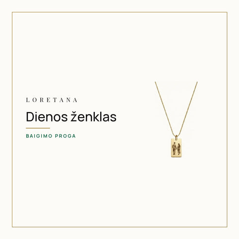 Dienos ženklas — Baigimo proga · Loretana