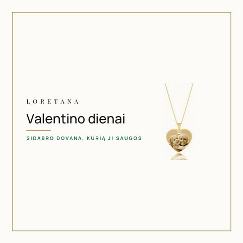 Valentino dienai — Sidabro dovana, kurią ji saugos · Loretana