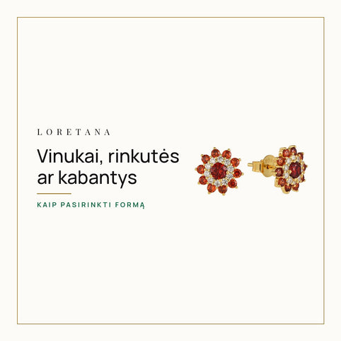 Vinukai, rinkutės ar kabantys — Kaip pasirinkti formą · Loretana
