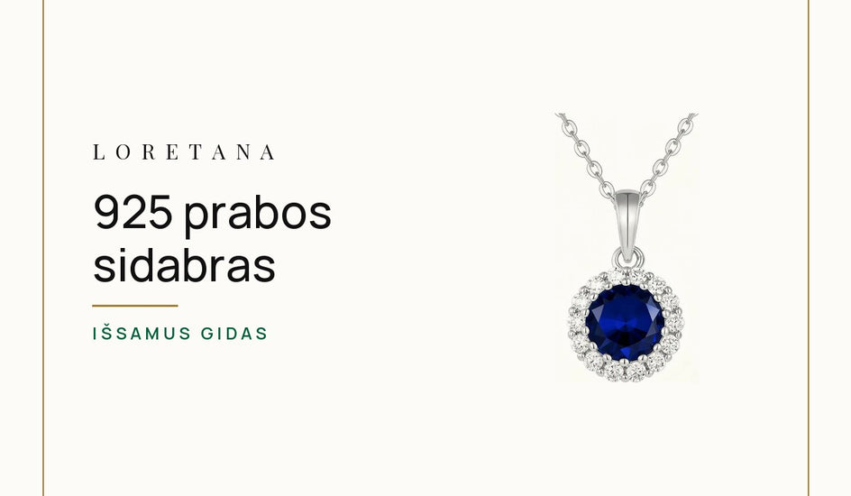 925 prabos sidabras — Išsamus gidas · Loretana