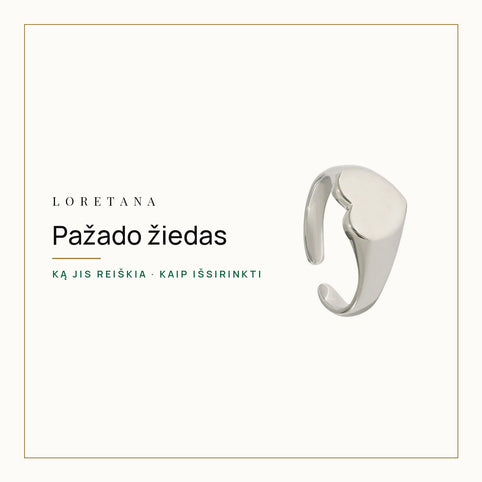Pažado žiedas — Ką jis reiškia · Kaip išsirinkti · Loretana